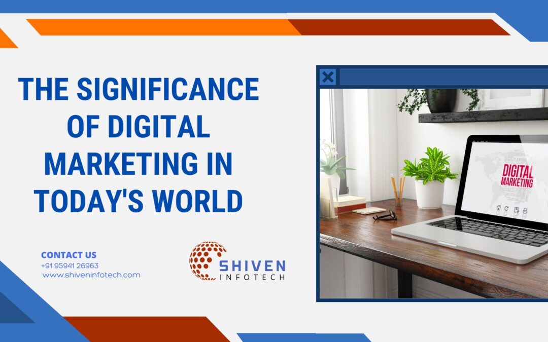Significance of Digital Marketing